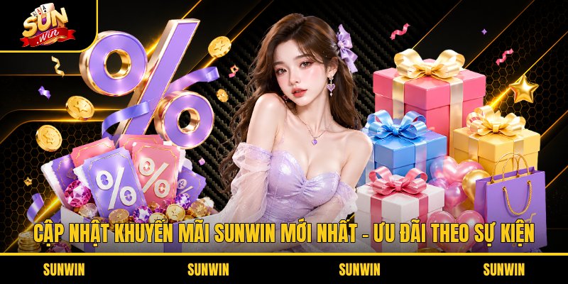 Cập nhật khuyến mãi Sunwin mới nhất