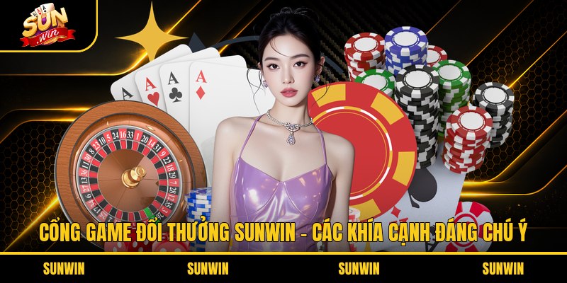 Cổng game đổi thưởng Sunwin
