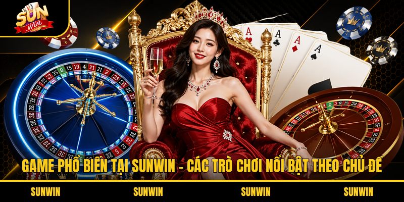 Game phổ biến tại Sunwin